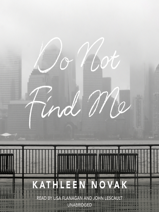 Title details for Do Not Find Me by Kathleen Novak - Available